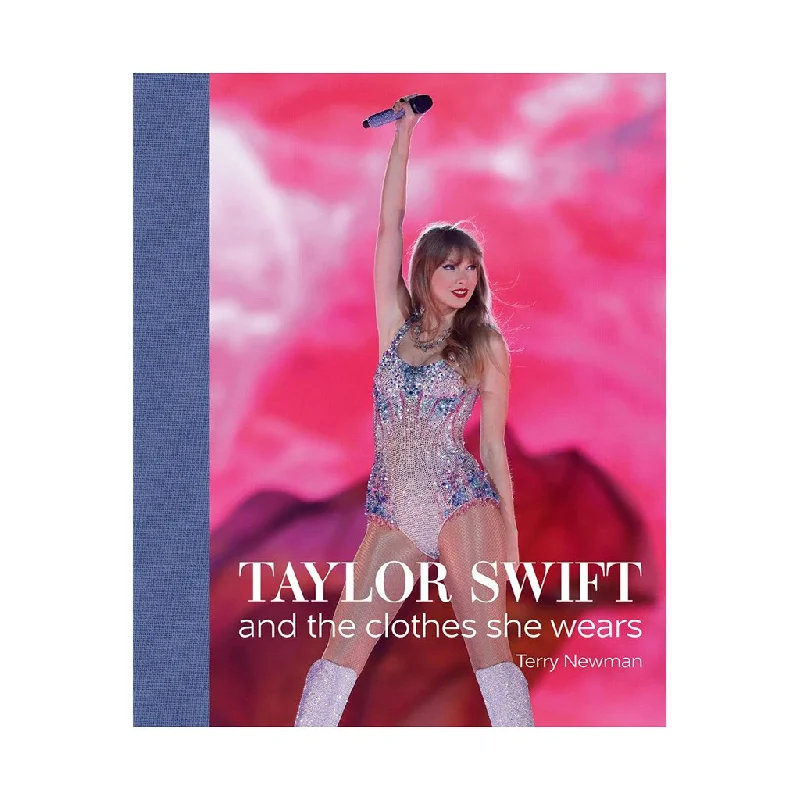 ACC Art Books : Taylor Swift: And the Clothes She Wears