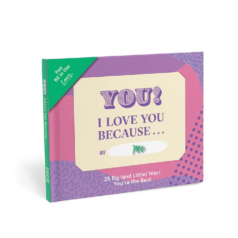 Knock Knock : I Love You Because … Fill in the Love® Book